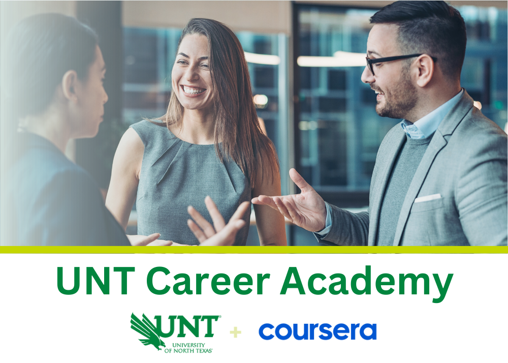 UNT University of North Texas plus Coursera. Photo of 3 people in business attire talking.